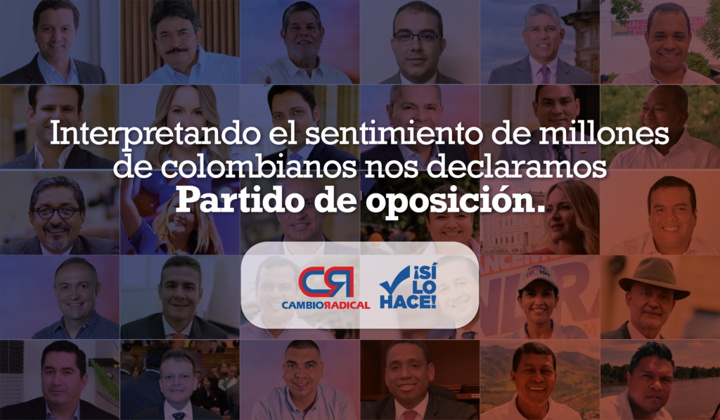 Cambio Radical se declara partido de oposición Partido Cambio Radical